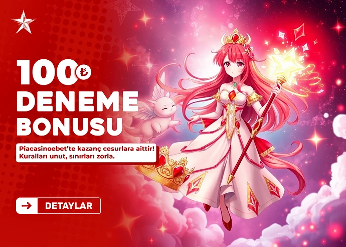 Piacasinobet 100 TL Deneme Bonusu